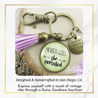 Nevertheless She Persisted Keychain Glam Success Quote Hustle Jewelry Gift Tassel - Gutsy Goodness