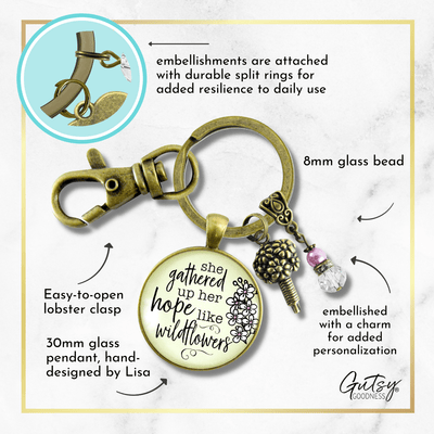 Inspirational Quote Keychain She Gathered Up Her Hope Like Wildflowers Lavender Jewelry - Gutsy Goodness