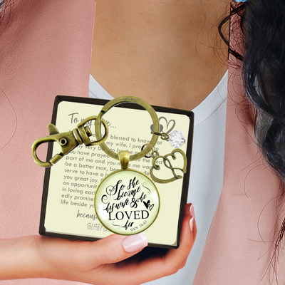 Love My Wife Keychain She Became His Wife He Loved Her Faith Inspired Jewelry Gift  Keychain - Women - Gutsy Goodness Handmade Jewelry