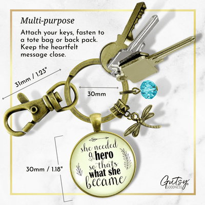 Dragonfly Keychain She Needed a Hero Quote Jewelry Strong Women Mantra Teal Bead - Gutsy Goodness