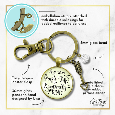 She Was Brash And Silly And Radically Kind Keychain Boho Inspired Jewelry Arrow Message - Gutsy Goodness
