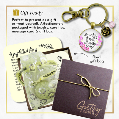 Some Day It Will All Make Sense Keychain Encouraging Womens Jewelry Flower Heart Charm  Keychain - Women - Gutsy Goodness Handmade Jewelry