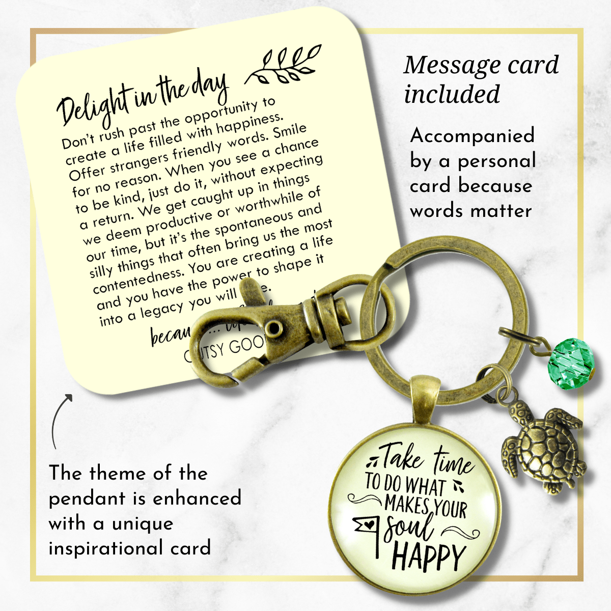 Turtle Keychain Take Time to Make Soul Happy Life Theme Jewelry - Gutsy Goodness