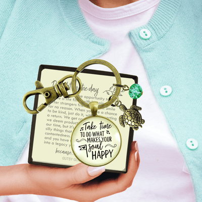 Turtle Keychain Take Time to Make Soul Happy Life Theme Jewelry - Gutsy Goodness