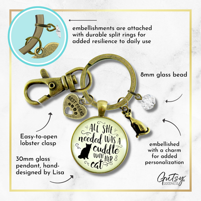 Cat Keychain All She Needed Was Cuddle Gift Quote Kitty Lover Related Cat Jewelry For Women - Gutsy Goodness Handmade Jewelry;Cat Keychain All She Needed Was Cuddle Gift Quote Kitty Lover Related Cat Jewelry For Women - Gutsy Goodness Handmade Jewelry Gifts
