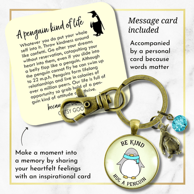 Penguin Keychain Be Kind Hug A Penguin Theme Friendship Jewelry - Gutsy Goodness