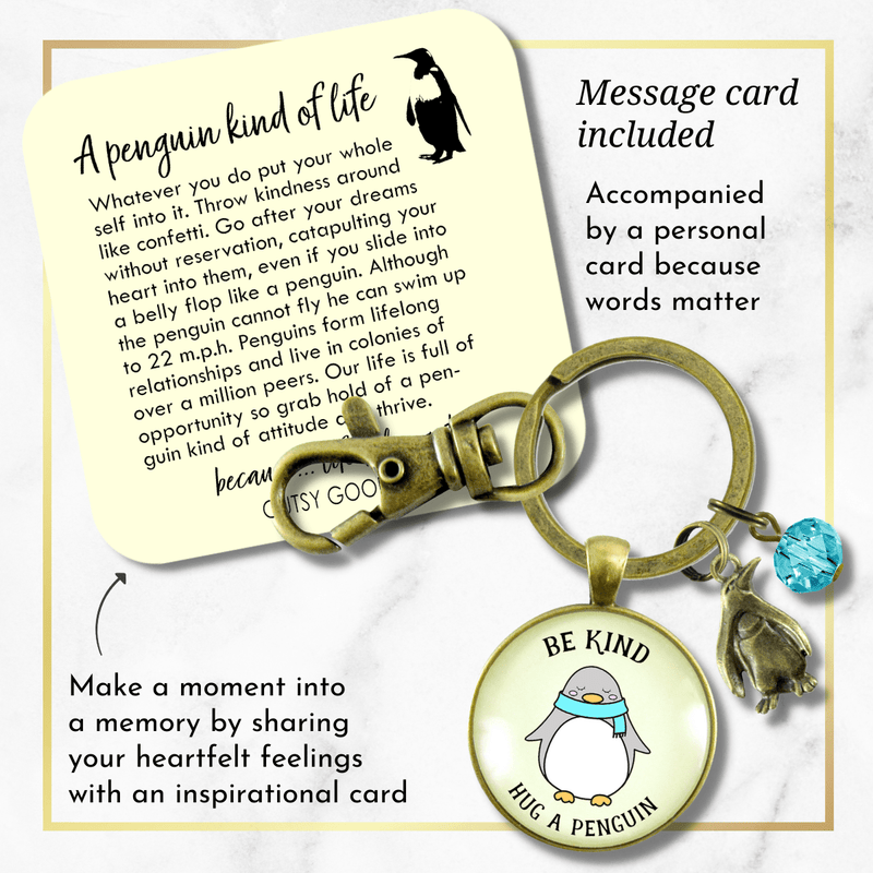 Penguin Keychain Be Kind Hug A Penguin Theme Friendship Jewelry - Gutsy Goodness