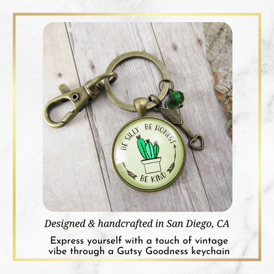 Kindness Keychain Be Silly Be Honest Be Kind Womens Jewelry Friendship Cactus Boho Chic - Gutsy Goodness Handmade Jewelry;Kindness Keychain Be Silly Be Honest Be Kind Womens Jewelry Friendship Cactus Boho Chic - Gutsy Goodness Handmade Jewelry Gifts