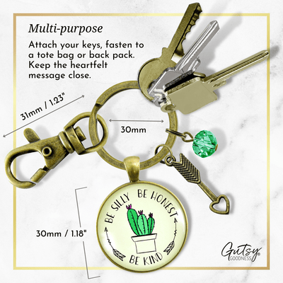 Kindness Keychain Be Silly Be Honest Be Kind Womens Jewelry Friendship Cactus Boho Chic - Gutsy Goodness Handmade Jewelry;Kindness Keychain Be Silly Be Honest Be Kind Womens Jewelry Friendship Cactus Boho Chic - Gutsy Goodness Handmade Jewelry Gifts
