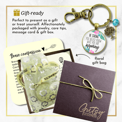 Inspirational Keychain Be Strong You Never Know Watercolor Pink Floral Meaningful Jewelry For Women - Gutsy Goodness