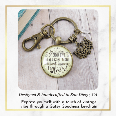 Mom Keychain Because Of You I've Never Gone Without Love Gift From Blessed Daughter Jewelry - Gutsy Goodness