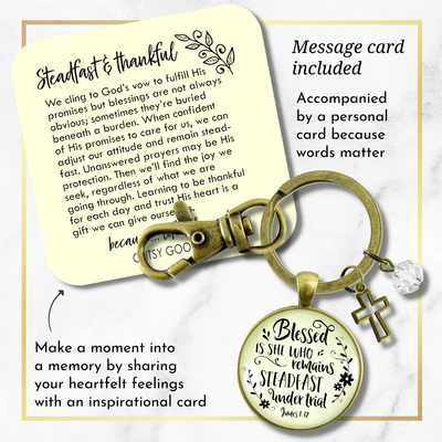 Faith Keychain Blessed is She Who Remains Steadfast Quote Vintage Style Jewelry - Gutsy Goodness