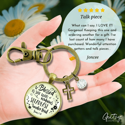 Faith Keychain Blessed is She Who Remains Steadfast Quote Vintage Style Jewelry - Gutsy Goodness