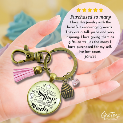 Cupcake Keychain Muffins Believed Miracles Baker Life Cake Jewelry - Gutsy Goodness