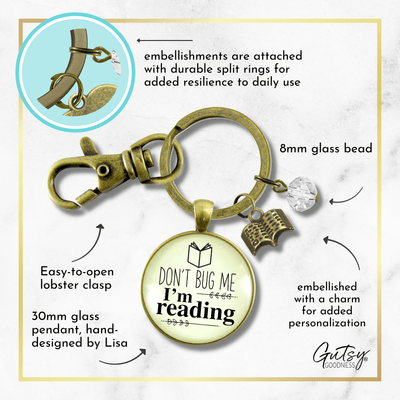 Book Keychain Don't Bug Me I'm Reading Jewelry For Readers Author Bronze Charm - Gutsy Goodness