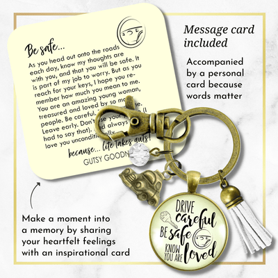 Drive Careful Be Safe Know You Are Loved Keychain New Driver Gift Keychain Sweet 16 Tassel Car - Gutsy Goodness