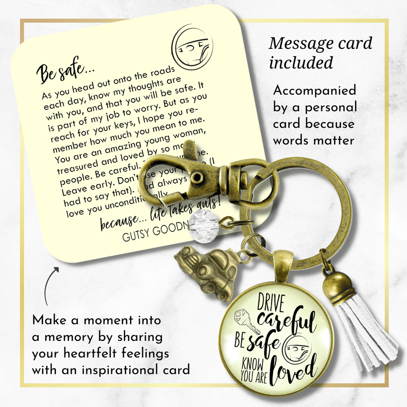 Drive Careful Be Safe Know You Are Loved Keychain New Driver Gift Keychain Sweet 16 Tassel Car - Gutsy Goodness