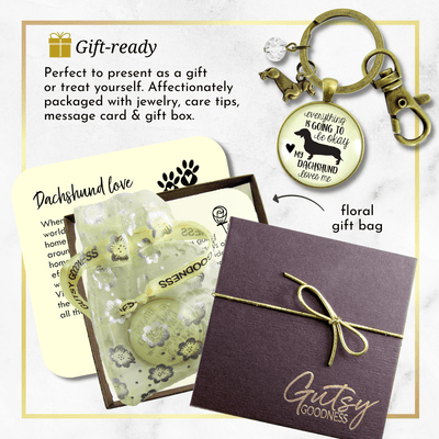 Dachshund Keychain Everything is Going to Be Okay My Dachshund Loves Me Dog Mom Jewelry Gift - Gutsy Goodness Handmade Jewelry;Dachshund Keychain Everything Is Going To Be Okay My Dachshund Loves Me Dog Mom Jewelry Gift - Gutsy Goodness Handmade Jewelry Gifts