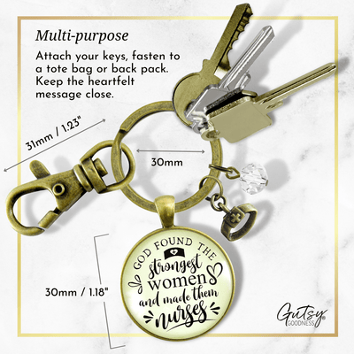 Nursing Keychain God Found Strongest Women Nurses Faith Inspired Gift - Gutsy Goodness