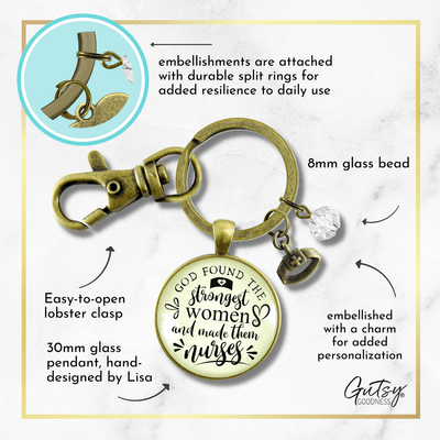 Nursing Keychain God Found Strongest Women Nurses Faith Inspired Gift - Gutsy Goodness