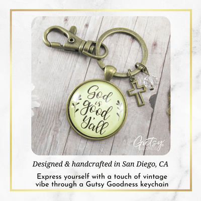 God is Good Ya'll Keychain Southern Style Faith Saying Jewelry - Gutsy Goodness