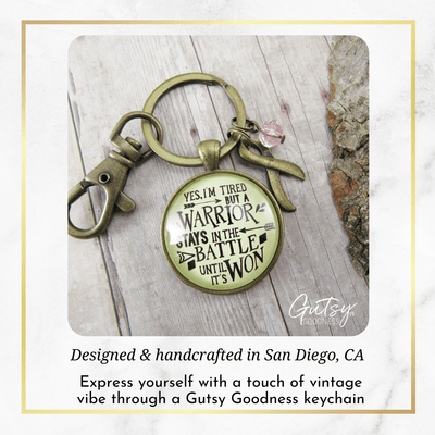 Breast Cancer Keychain Yes I Am Tired But A Warrior Positive Life Survivor Jewelry Pink - Gutsy Goodness;Breast Cancer Keychain Yes I Am Tired But A Warrior Positive Life Survivor Jewelry Pink - Gutsy Goodness Handmade Jewelry Gifts