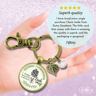 Wedding Coordinator Keychain I Make Beautiful Moments Thank You Gift To Planner From Bride Groom - Gutsy Goodness