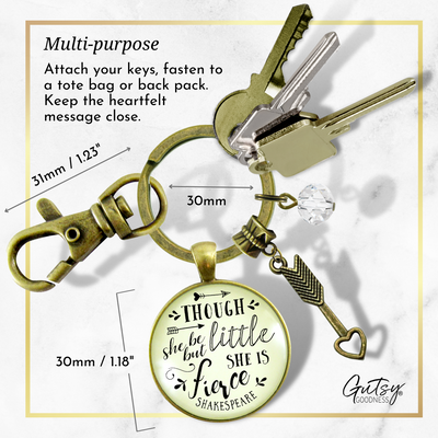 Though She Be But Little Fierce Keychain Shakespeare Inspired Jewelry Quote For Women Teen - Gutsy Goodness Handmade Jewelry;Though She Be But Little Fierce Keychain Shakespeare Inspired Jewelry Quote For Women Teen - Gutsy Goodness Handmade Jewelry Gifts