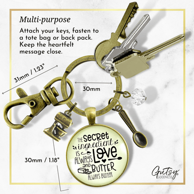 Baking Keychain Secret Ingredient Is Love And Butter Southern Cook Food Jewelry Gift Mixer - Gutsy Goodness
