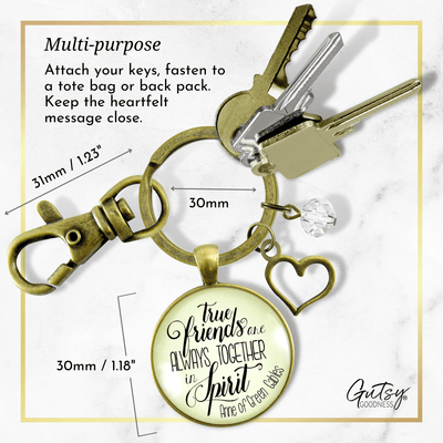 True Friends Are Always Together Keychain Literary Quote Heart Jewelry - Gutsy Goodness Handmade Jewelry;True Friends Are Always Together Keychain Literary Quote Heart Jewelry - Gutsy Goodness Handmade Jewelry Gifts