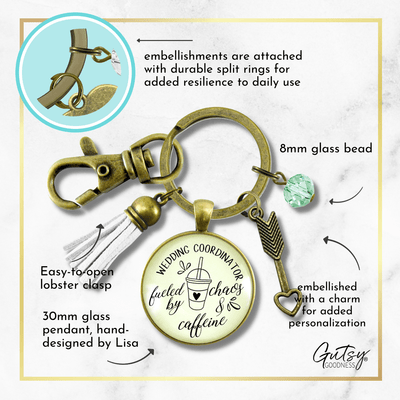 Wedding Coordinator Keychain Fueled by Chaos Caffeine Thank You Gift Tassel Charm - Gutsy Goodness