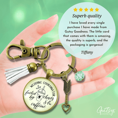 Wedding Coordinator Keychain Fueled by Chaos Caffeine Thank You Gift Tassel Charm - Gutsy Goodness