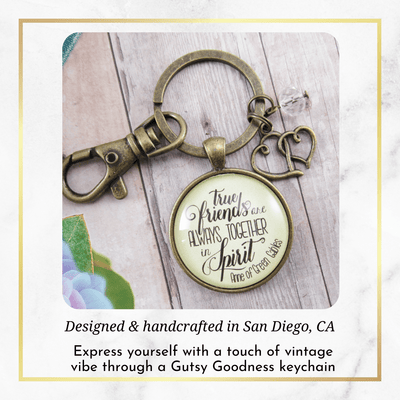 Gutsy Goodness True Friends Are Always Together In Spirit Keychain Friendship Quote Jewelry Gift Heart - Gutsy Goodness;True Friends Are Always Together In Spirit Keychain Friendship Quote Jewelry Gift Heart - Gutsy Goodness Handmade Jewelry Gifts