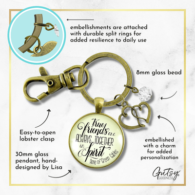 Gutsy Goodness True Friends Are Always Together In Spirit Keychain Friendship Quote Jewelry Gift Heart - Gutsy Goodness;True Friends Are Always Together In Spirit Keychain Friendship Quote Jewelry Gift Heart - Gutsy Goodness Handmade Jewelry Gifts