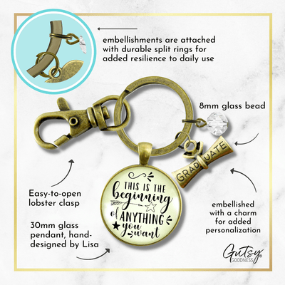 Graduation Keychain This Is The Beginning Of Anything Bold Life Quote Symbolic Diploma Jewelry - Gutsy Goodness
