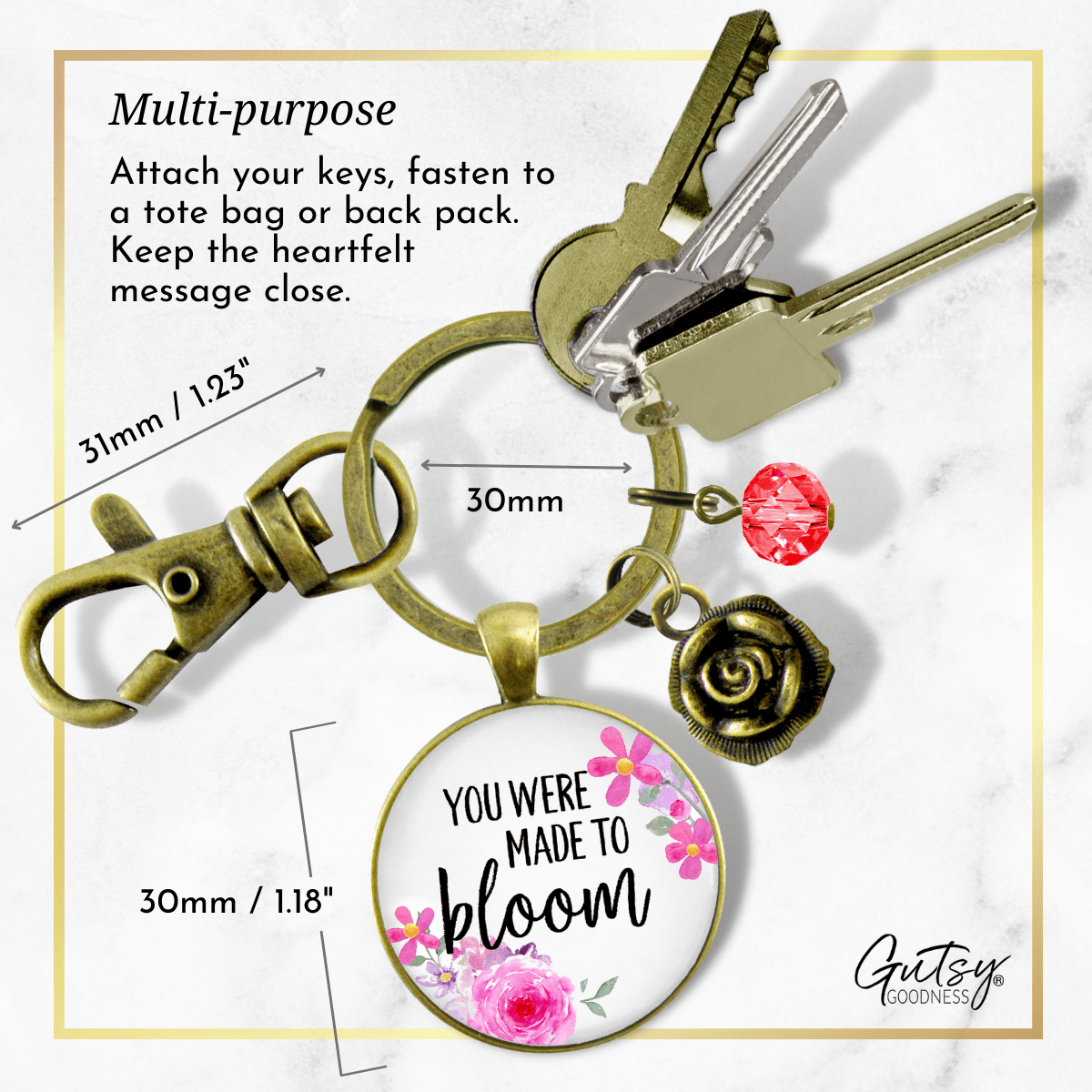 You Were Made To Bloom Keychain Watercolor Floral Inspiring Gift - Gutsy Goodness