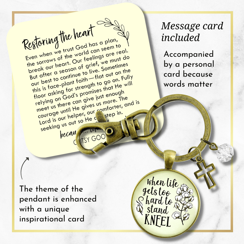 Faith Keychain When Life Gets Hard Stand Kneel Country Cross Jewelry - Gutsy Goodness