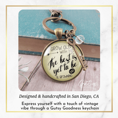 Couples Jewelry Grow Old with Me Keychain Best Yet to be Womens Gift - Gutsy Goodness