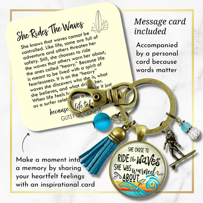 Surfer Girl Keychain She Rides The Waves They Warn Her About Motivation Life Mantra Tassel Charm  Keychain - Women - Gutsy Goodness Handmade Jewelry