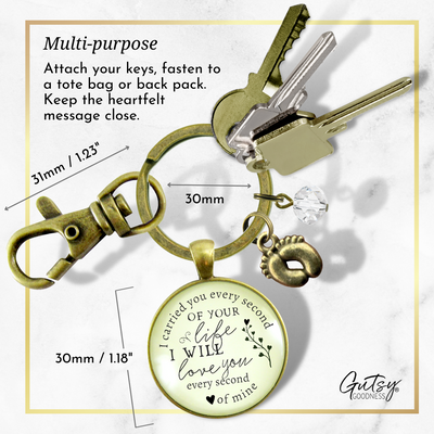 Miscarriage Keychain I Carried You Every Second Of Your Life Baby Loss Remembrance Keepsake  Keychain - Women - Gutsy Goodness Handmade Jewelry