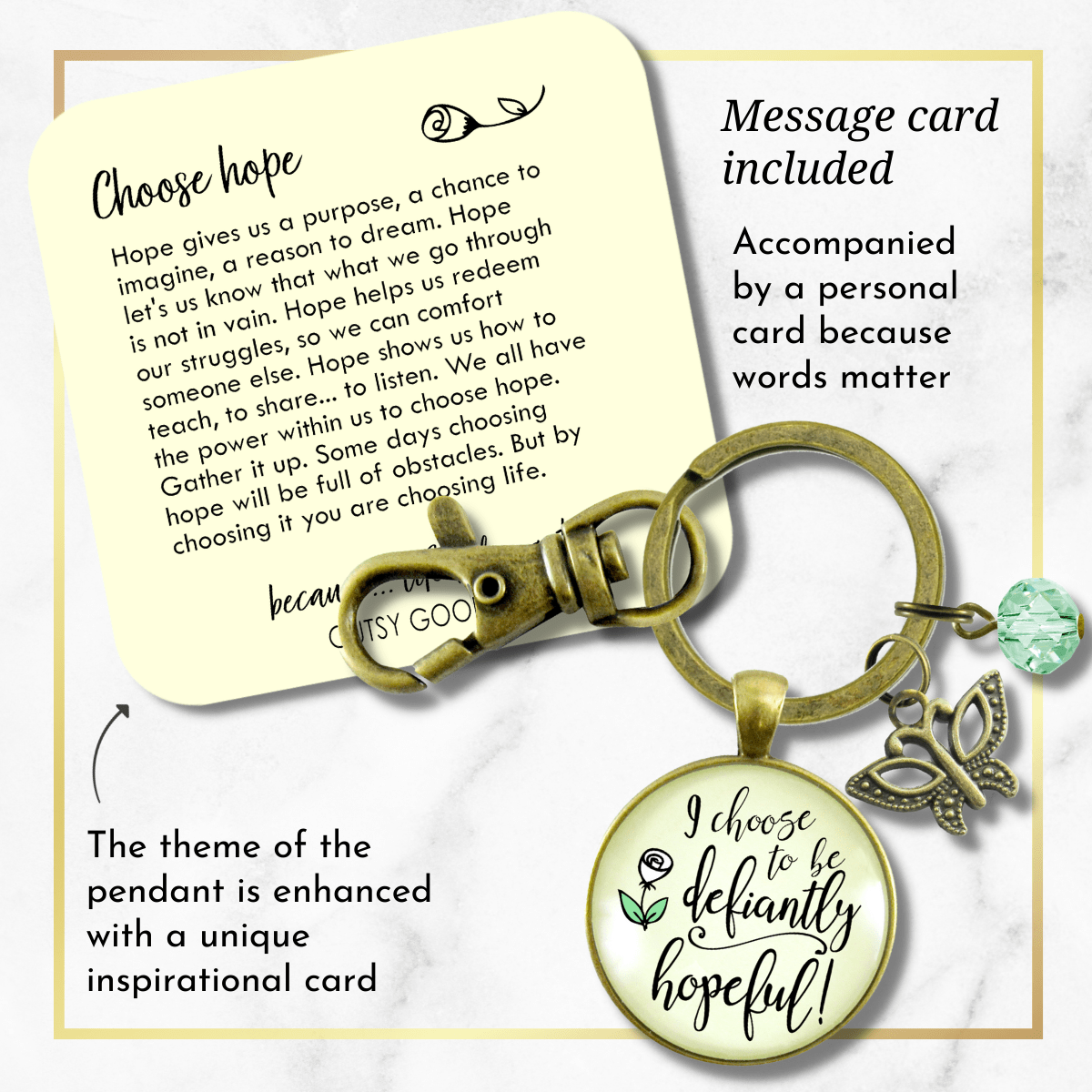 Inspirational Keychain I Choose Defiantly Hopeful Survivor Quote - Gutsy Goodness