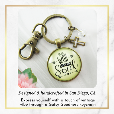 Inspirational Faith Keychain It is Well with My Soul Hymn Jewelry  Keychain - Women - Gutsy Goodness Handmade Jewelry