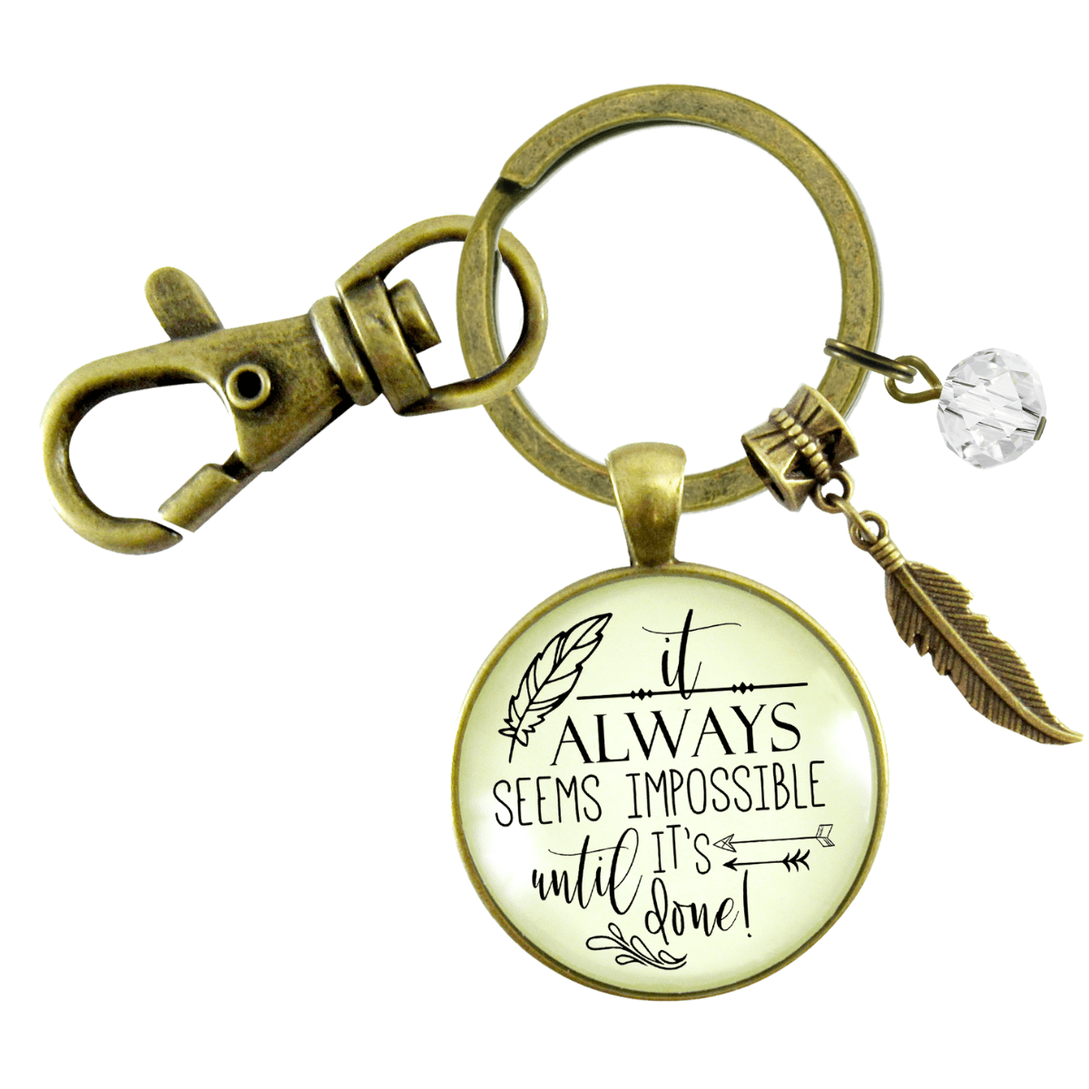 Mantra Keychain It Always Seems Impossible Until It's Done - Gutsy Goodness