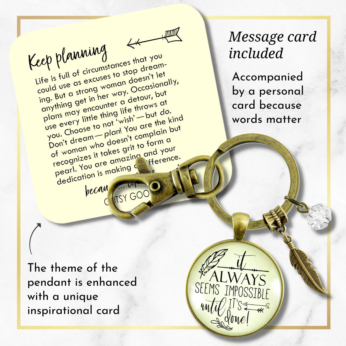 Mantra Keychain It Always Seems Impossible Until It's Done - Gutsy Goodness