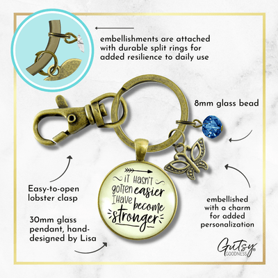Strength Keychain It Hasn't Gotten Easier Jewelry Believe Pendant Butterfly Charm - Gutsy Goodness