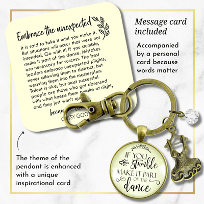 Inspirational Keychain If You Stumble Make It Part of The Dance Mantra Glam Quote Jewelry Tutu - Gutsy Goodness