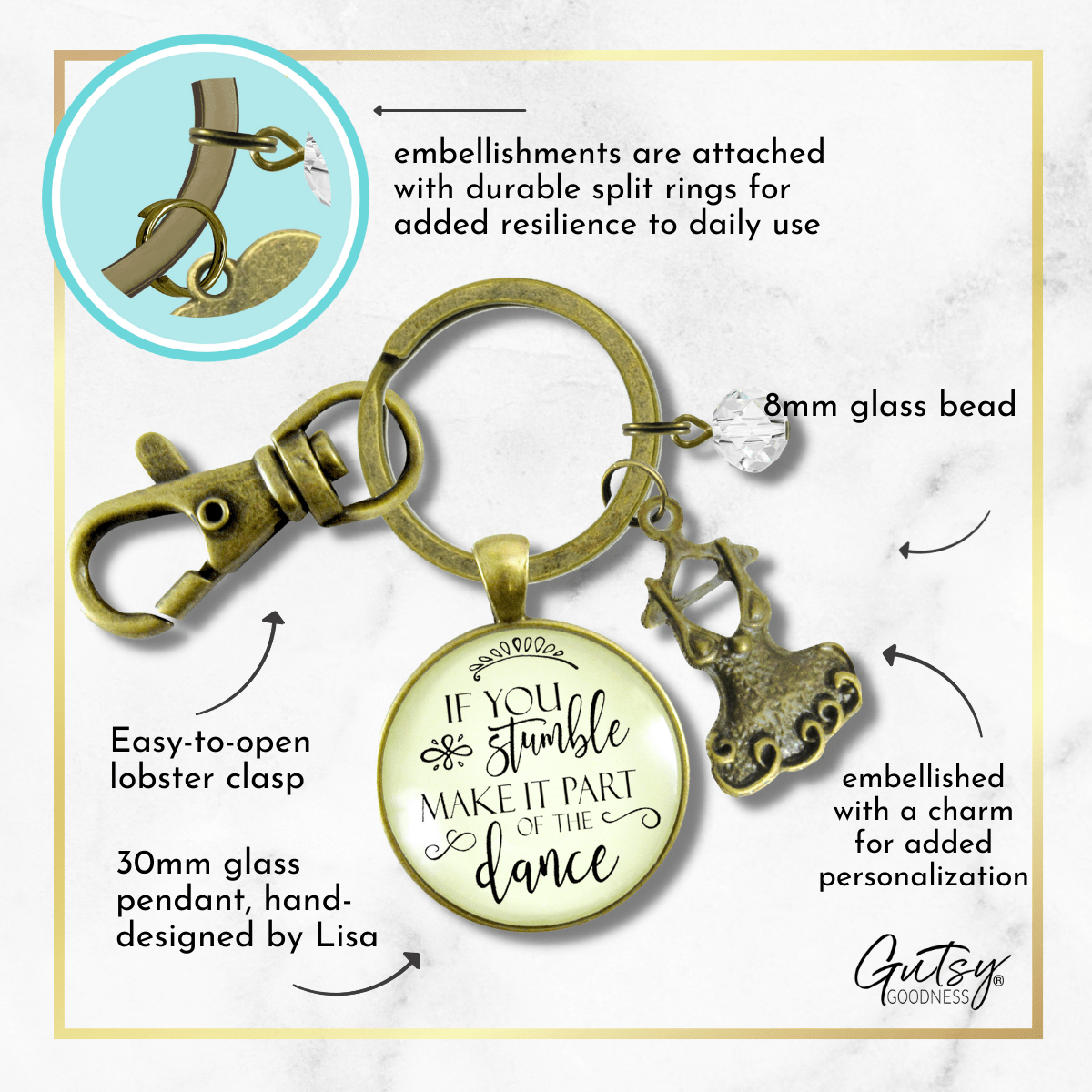 Inspirational Keychain If You Stumble Make It Part of The Dance Mantra Glam Quote Jewelry Tutu - Gutsy Goodness