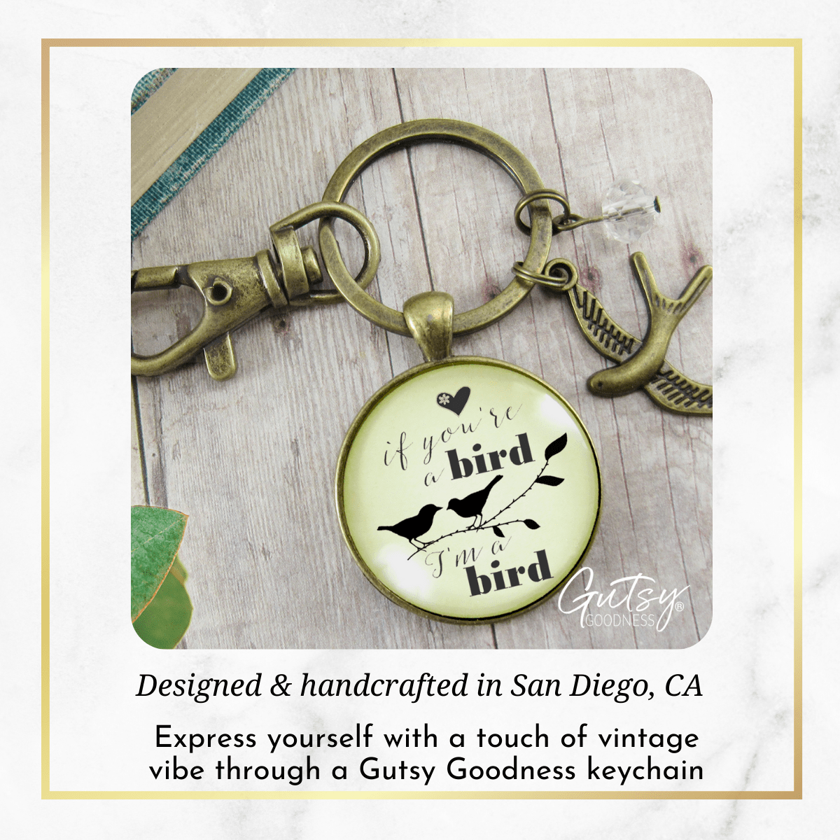If You're a Bird I'm a Bird Keychain Love Inspired Quote Jewelry Boho Style Womens Gift - Gutsy Goodness