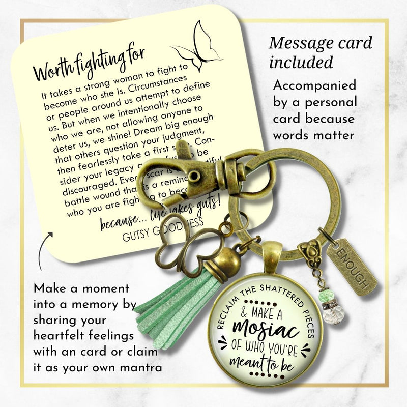 Handmade Gutsy Goodness Jewelry Reclaim Shattered Pieces Make Mosaic Keychain Inspiring Jewelry Enough & Tassel Charm & Message Card