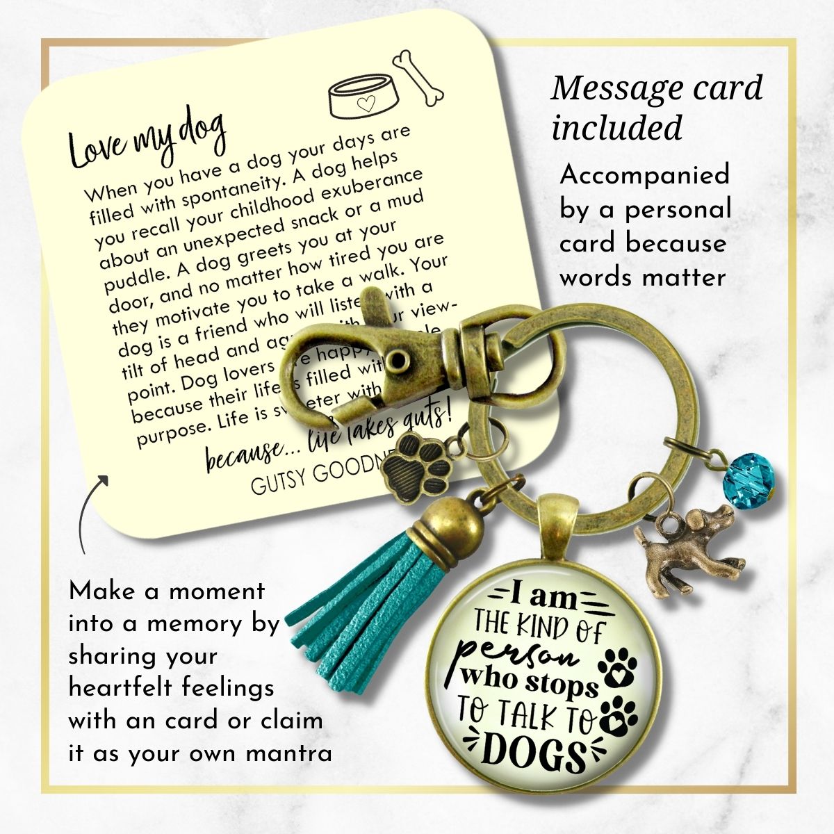 Handmade Gutsy Goodness Jewelry I Am The Kind Of Person Who Stops To Talk To Dogs Keychain Pet Lover Jewelry, Tassel Charm & Card
